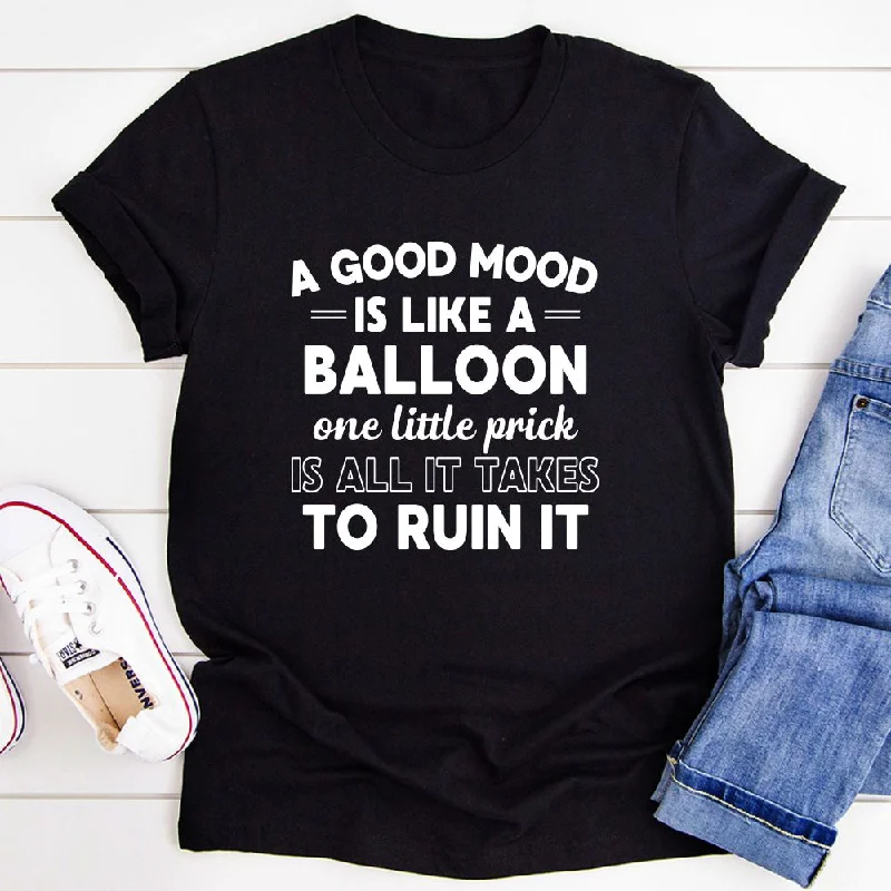 A Good Mood T-Shirt