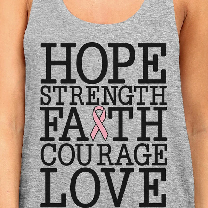 Hope Strength Faith Courage Love Breast Cancer Womens Grey Tank Top