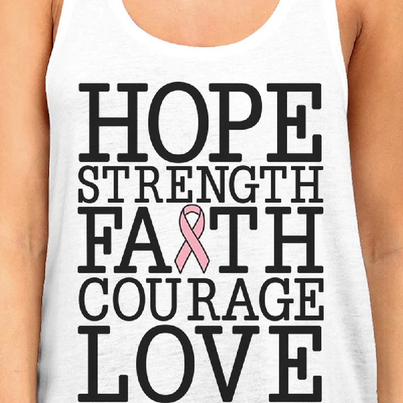 Hope Strength Faith Courage Love Breast Cancer Womens White Tank Top